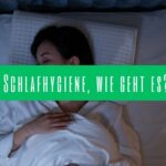 Schlafhygiene