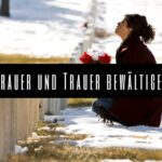 Trauer und Trauerbewältigung